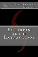 El Jardin de Los Extraviados 1517318092 Book Cover
