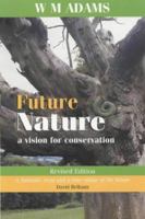 Future Nature: A Vision for Conservation 1853833045 Book Cover