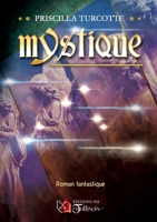 Mystique (French Edition) 2924169518 Book Cover