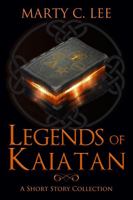 Legends of Kaiatan 1950230236 Book Cover