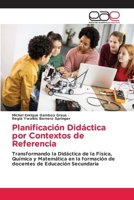 Planificación Didáctica por Contextos de Referencia (Spanish Edition) 6139435447 Book Cover