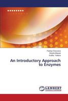 An Introductory Approach to Enzymes 3659595098 Book Cover