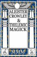 Thelemic Magick '94: Proceedings of the Ninth International Symposium of Thelemic Magick 1869928342 Book Cover