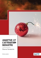 Zavatter et l'attraction désastre 2381535624 Book Cover