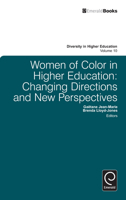 Women of Color in Higher Education: Changing Directions and New Perspectives 1780521820 Book Cover