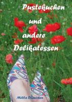 Pustekuchen und andere Delikatessen 3752867248 Book Cover