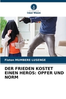 Der Frieden Kostet Einen Heros: Opfer Und Norm (German Edition) 6209866093 Book Cover