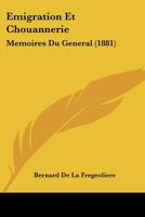 Émigration et chouannerie, mémoires 101840869X Book Cover