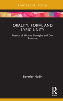Orality, Form, and Lyric Unity 1032232994 Book Cover