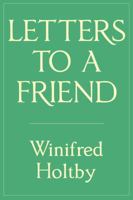 Letters to a friend, 0992422027 Book Cover