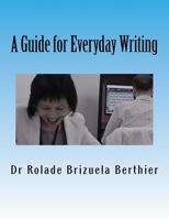 Clear, Concise and Unpretentious (CCU) - a guide for everyday writing 1986608123 Book Cover