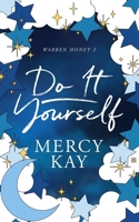 Do It Yourself (Warren Honey) B0GW5R3YFF Book Cover