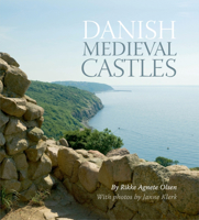 Danish Medieval Castles 8771241795 Book Cover
