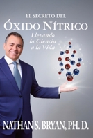 El Secreto del Óxido Nítrico-Llevando la Ciencia a la Vida (Spanish Edition) 1899694382 Book Cover