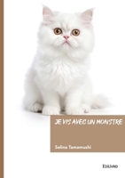 Je vis avec un monstre (French Edition) 2414808438 Book Cover