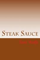 Steak Sauce 1500248541 Book Cover
