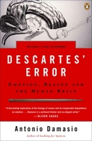 Descartes' Error: Emotion, Reason and the Human Brain 0380726475 Book Cover