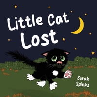Little Cat Lost 1803783265 Book Cover