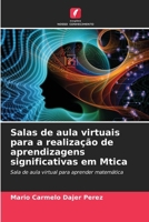 Salas de aula virtuais para a realização de aprendizagens significativas em Mtica (Portuguese Edition) 620701796X Book Cover