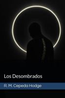 Los Desombrados: Libro Uno del Protocolo Clarosoma B0FS263VGK Book Cover