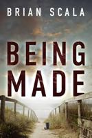 Being Made 194425501X Book Cover