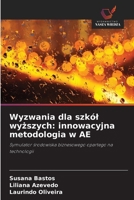 Wyzwania dla szkól wyzszych: innowacyjna metodologia w AE (Polish Edition) 6209410472 Book Cover