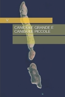 CANIDOLE GRANDE E CANIDOLE PICCOLE (Italian Edition) B0FP85RJXT Book Cover