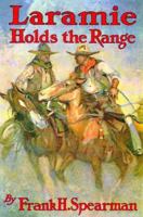 Laramie Holds the Range 1517367948 Book Cover