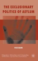 The Exclusionary Politics of Asylum 0230216595 Book Cover