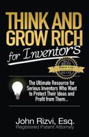 Think and Grow Rich for Inventors 1634437365 Book Cover