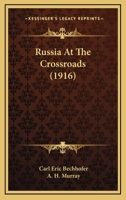 Russia At The Crossroads 116567291X Book Cover