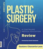 Plastic Surgery: A Continuing Medical Education 1737633604 Book Cover