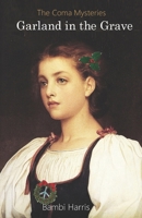 Garland in the Grave B0CKP13GHB Book Cover