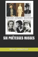 SIX POÉTESSES RUSSES (French Edition) B08LJXPKB5 Book Cover