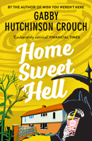 Home Sweet Hell (The Rooks) 1788424077 Book Cover