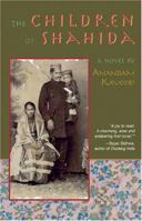 The Children of Shahida: A Novel 1890932337 Book Cover