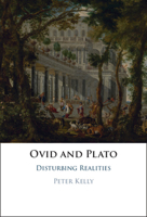 Ovid and Plato: Disturbing Realities 1009601512 Book Cover