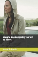 Ways To Stop Comparing Yourself To Others null Book Cover