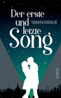 Der erste und letzte Song 3748167709 Book Cover