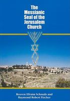 The Messianic Seal of the Jerusalem Church 9652229628 Book Cover