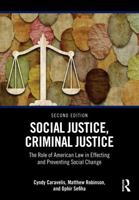 Social Justice, Criminal Justice: The Role of American Law in Effecting and Preventing Social Change 1032368616 Book Cover