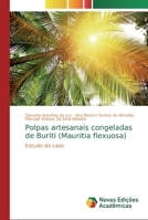 Polpas artesanais congeladas de Buriti (Mauritia flexuosa): Estudo de caso 613980700X Book Cover