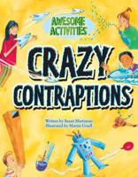 Crazy Contraptions 161533405X Book Cover