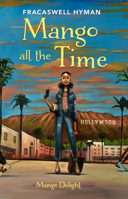 Mango All the Time 145493395X Book Cover
