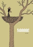 Schhh! 1560974974 Book Cover
