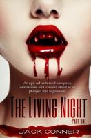 The Living Night: Part One 0991284836 Book Cover