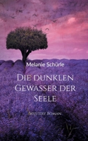 Die dunklen Gewässer der Seele (German Edition) 375830394X Book Cover