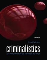 Criminalistics: An Introduction to Forensic Science