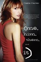 Me, Him, Them, and It 1619631865 Book Cover