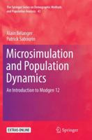 Microsimulation and Population Dynamics: An Introduction to Modgen 12 3319446622 Book Cover
